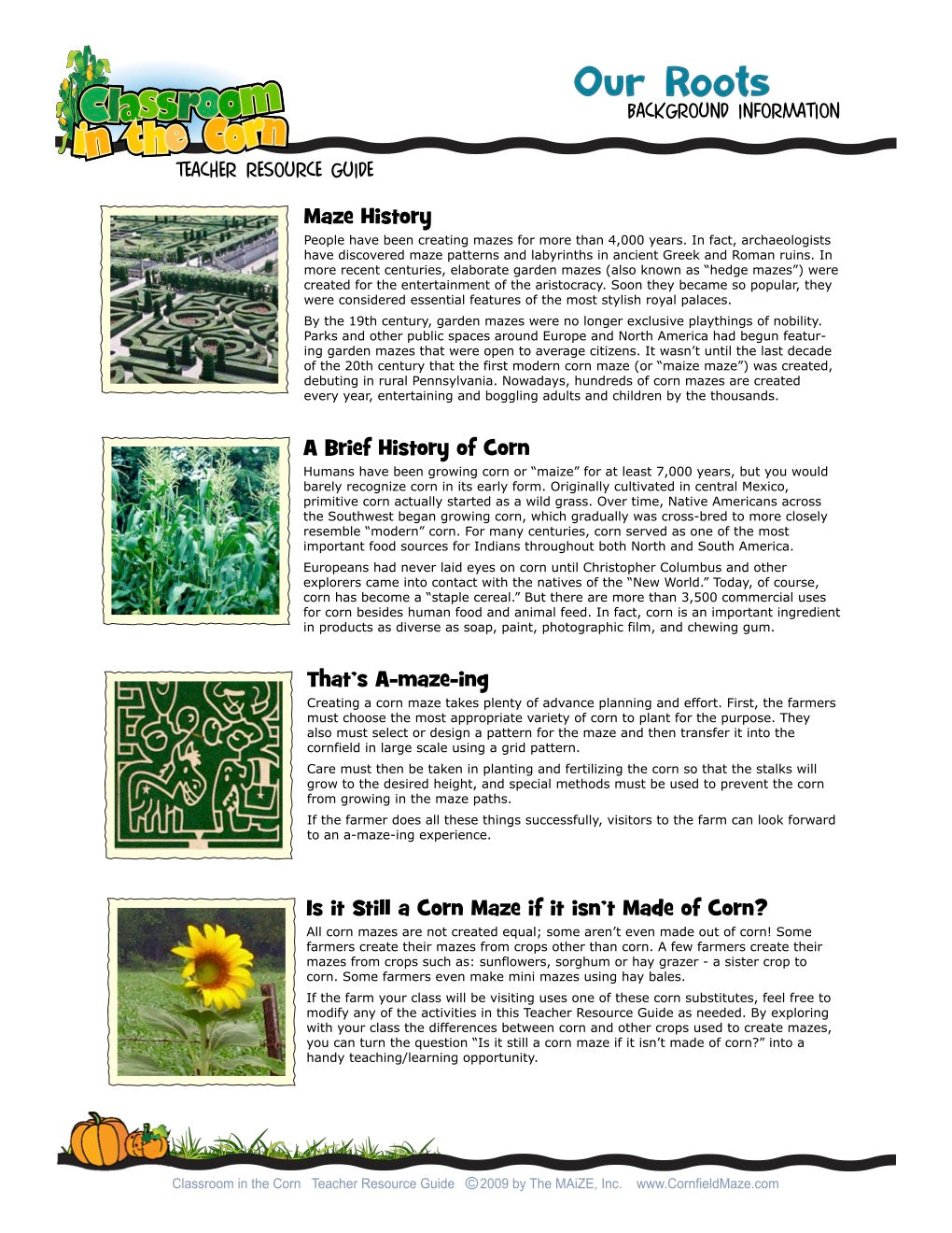 Classroom In The Corn Introduction - Teachers Resource Guide