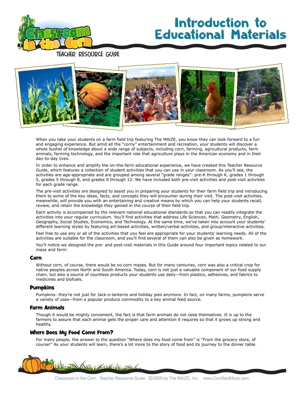 Classroom In The Corn Introduction - Teachers Resource Guide