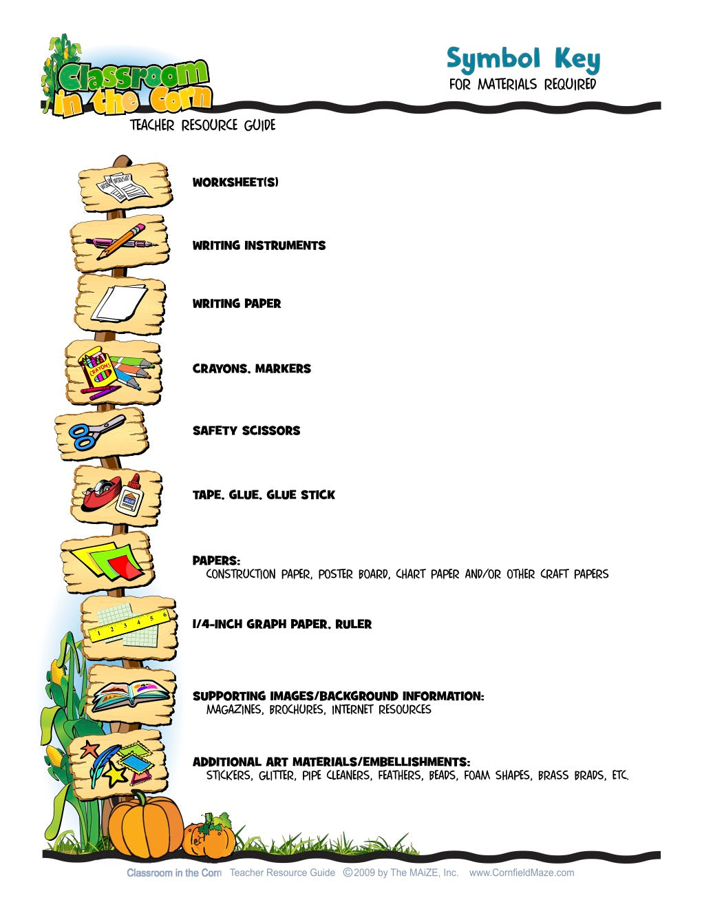 Classroom In The Corn Introduction - Teachers Resource Guide