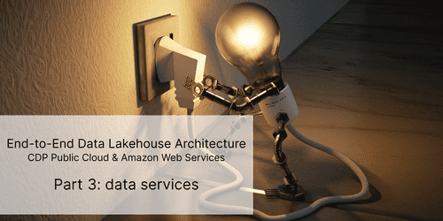 CDP part 3: Data Services activation on CDP Public Cloud environment CDP part 3: Data Services activation on CDP Public Cloud environment
