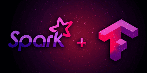 TensorFlow on Spark 2.3: The Best of Both Worlds TensorFlow on Spark 2.3: The Best of Both Worlds