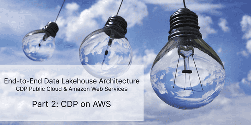 CDP part 2: CDP Public Cloud deployment on AWS CDP part 2: CDP Public Cloud deployment on AWS