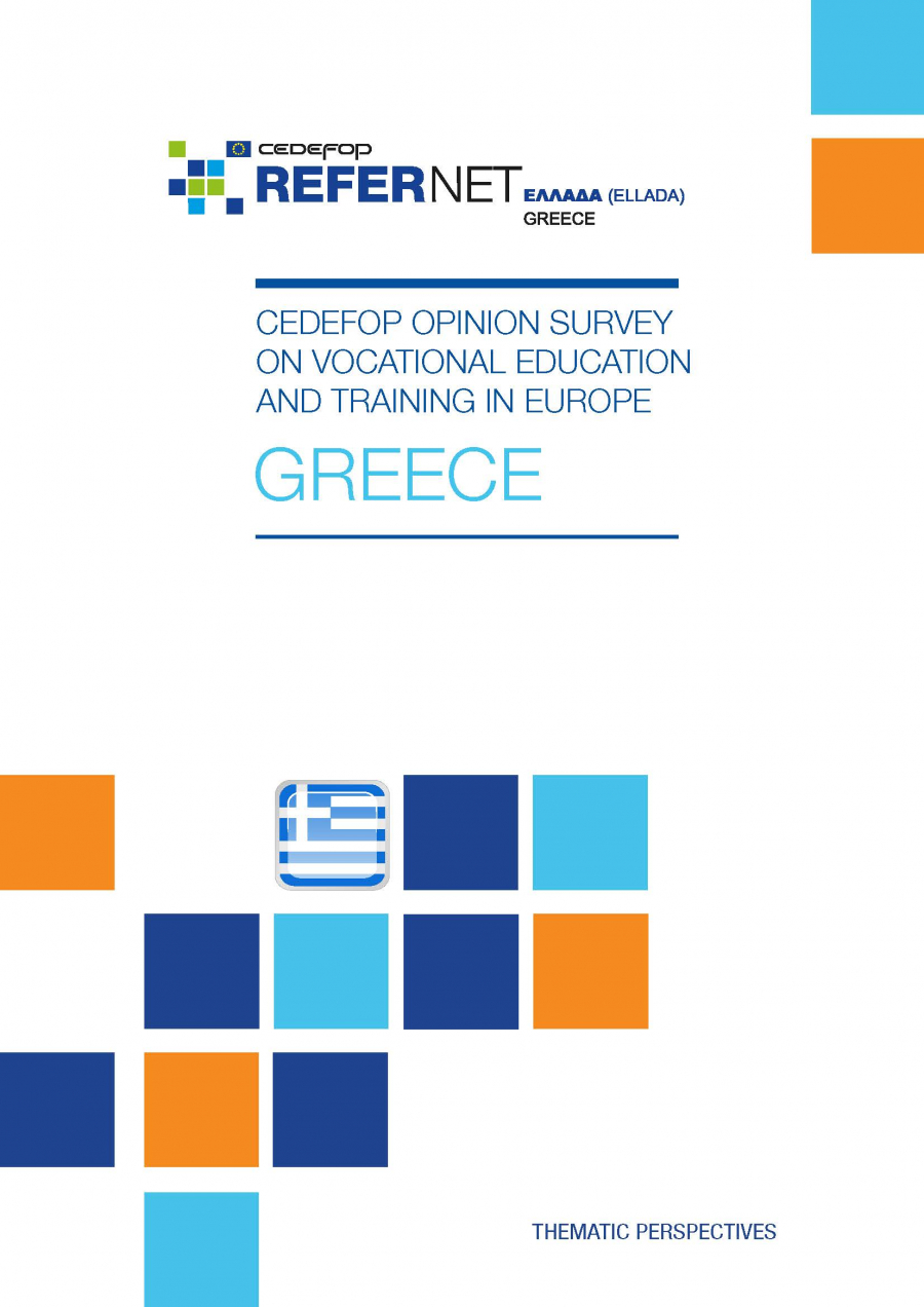 Cedefop public opinion survey on vocational education and training in Europe: Greece Cedefop public opinion survey on vocational education and training in Europe: Greece