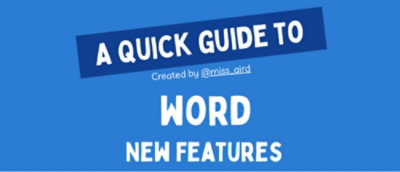 Un letrero azul con texto blanco que dice UNA GUÍA RÁPIDA DE LAS NUEVAS CARACTERÍSTICAS DE WORD.