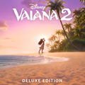 Vaiana 2 (Bande Originale Fran&ccedil;aise du Film/Deluxe Edition)