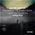 Praying to the Wrong Gods / I Want You to Listen