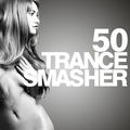 50 Trance Smasher