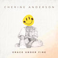 Grace Under Fire
