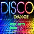Disco Dance Pop Hits Remix