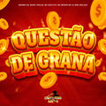 Quest&atilde;o de Grana