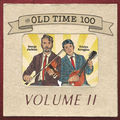 The Old Time 100, Vol. 2