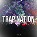 Trap Nation, Vol. 3