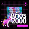 A&ntilde;os 2000 Nostalgia