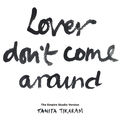 Lover Don't Come Around (The Empire Studio Version)