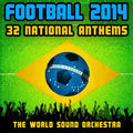 Football 2014 - 32 National Anthems