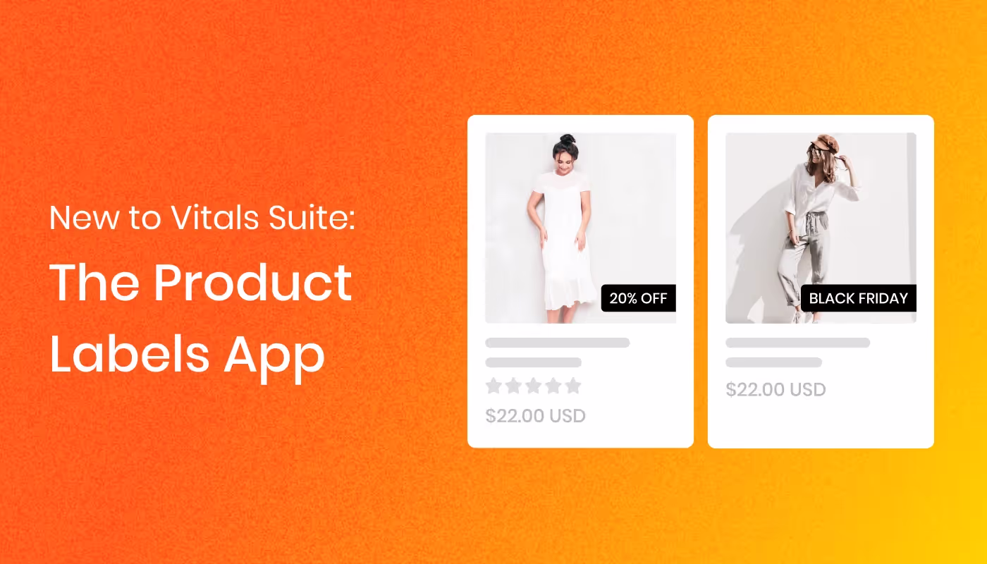 Highlight your top products with the Vitals new Product Labels app