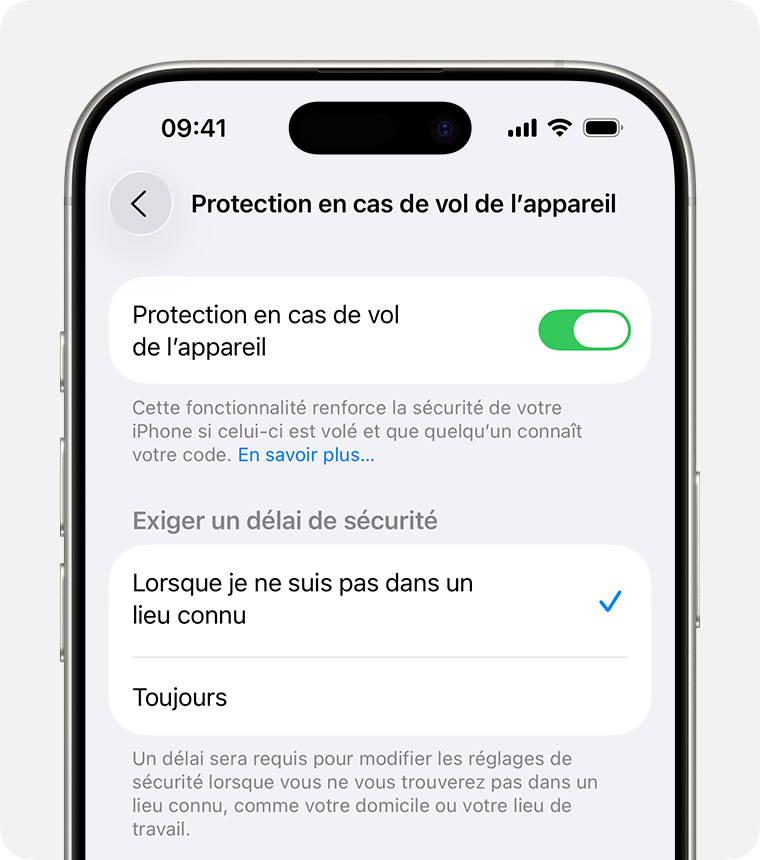 Dans les réglages Face ID et code sur iPhone, vous pouvez activer ou désactiver la protection en cas de vol de l’appareil et choisir quand exiger les mesures de sécurité supplémentaires.