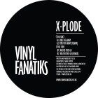 X-Plode - First Of Many / Watch This Go