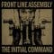 Front Line Assembly - The Initial Command