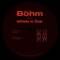 Bohm - Infinity is Over