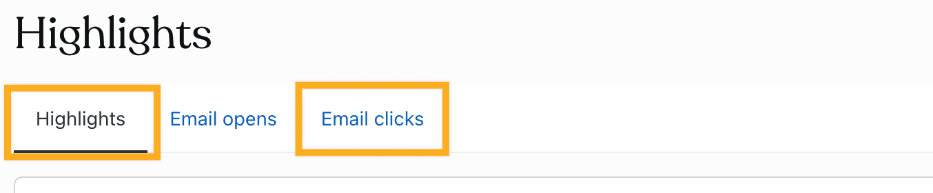 メール統計情報ページの上部で強調表示された「ハイライト」と「メールクリック数」。 