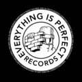 Everything is Perfect Records image