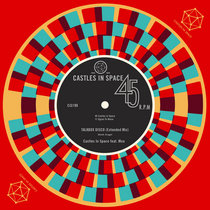Castles in Space Subscription Library Singles Club Two: Talkbox Disco (Extended Mix) cover art