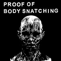 Proof of Body Snatching cover art