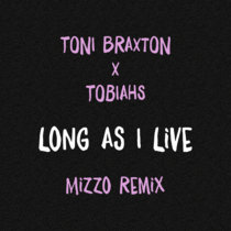 Long As I Live (Mizzo Remix) cover art