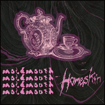Homeskin / moldmouth cover art