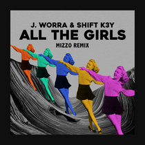 All The Girls (Mizzo Remix) cover art