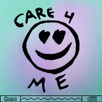 CARE 4 ME (Single +) cover art