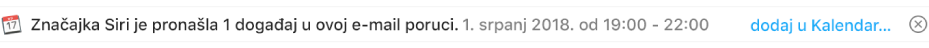 Baner ispod zaglavlja poruke u području pretpregleda prikazuje informacije o događaju koje je aplikacija Siri pronašla u poruci. Link za dodavanje događaja u Kalendar nalazi se na desnom kraju.