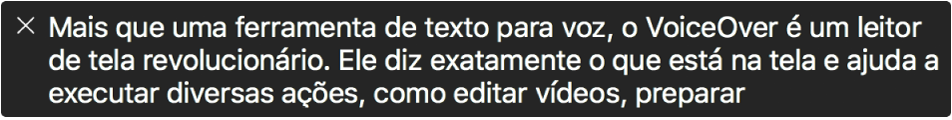 O painel de legenda mostra o que o VoiceOver está falando no momento.