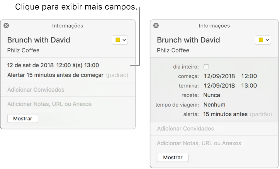 A imagem à esquerda mostra uma janela Informações não expandida para um evento. À direita, a janela Informações para o mesmo evento está expandida para mostrar campos adicionais, tais como começo, término, repetição e tempo de viagem.