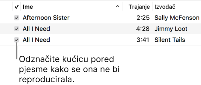 Detalj prikaza Pjesme u kategoriji glazba, s prikazanim potvrdnim kućicama s lijeve strane. Odznačite kućicu pored pjesme za sprečavanje reprodukcije.