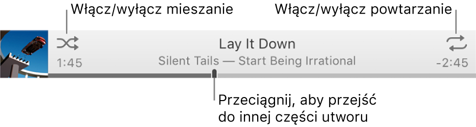 Baner oraz odtwarzany utwór. Przycisk mieszania znajduje się w lewym górnym rogu; przycisk powtarzania znajduje się w prawym górnym rogu Przeciągnij głowicę, aby przejść do innej części utworu.