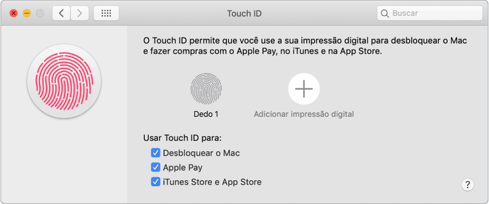 Janela de preferências do Touch ID com opções para adicionar uma impressão digital e usar o Touch ID para desbloquear o Mac, usar o Apple Pay e comprar na iTunes Store, na App Store e no Apple Books.