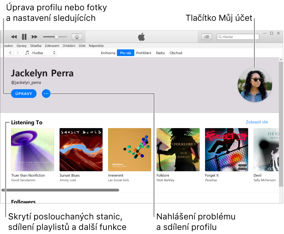 Profilová stránka v Apple Music: V levém horním rohu je pod vaším jménem umístěna volba Upravit. Když na ni kliknete, můžete upravit svůj profil nebo fotografii a určit, kdo vás smí sledovat. Vpravo od volby Upravit se nachází tlačítko Více. Na toto tlačítko klikněte, pokud chcete ohlásit problém nebo nasdílet svůj profil. V pravém horním rohu se nachází tlačítko Můj účet. Pod záhlavím Co poslouchám jsou uvedená všechna alba, která posloucháte. Po kliknutí na tlačítko Více můžete skrýt stanice, které posloucháte, sdílet playlisty apod.