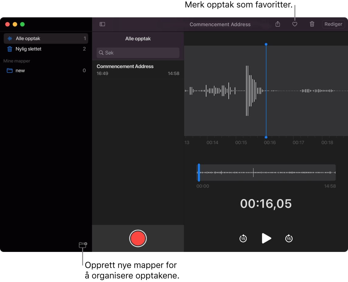 Taleopptak-vinduet, som viser hvordan du oppretter nye mapper eller merker et opptak som favoritt.