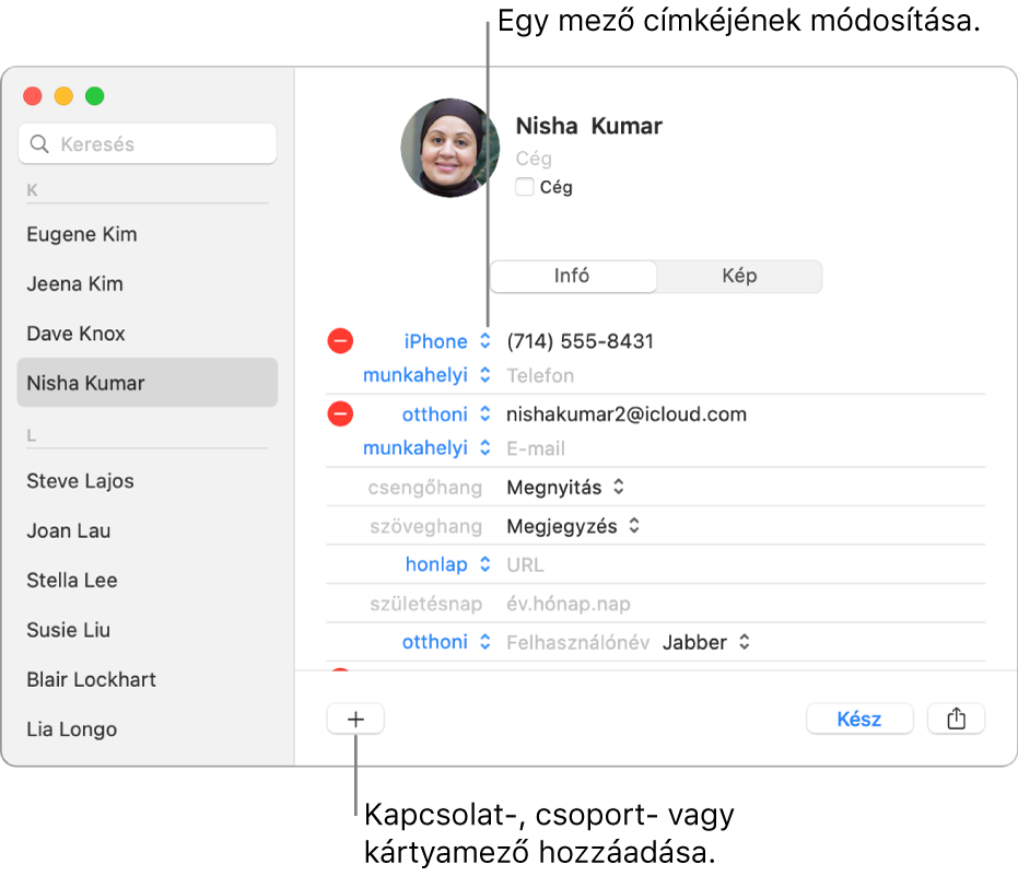 Kontaktkártya egy módosítható mezőcímkét megjelenítve; a kártya alján gomb látható a kontakt-, csoport- vagy kártyamező hozzáadásához.