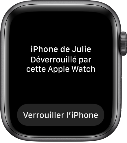 Apple Watch affichant les mots « iPhone de Julie déverrouillé par cette Apple Watch ». Le bouton « Verrouiller l’iPhone » apparaît en dessous.