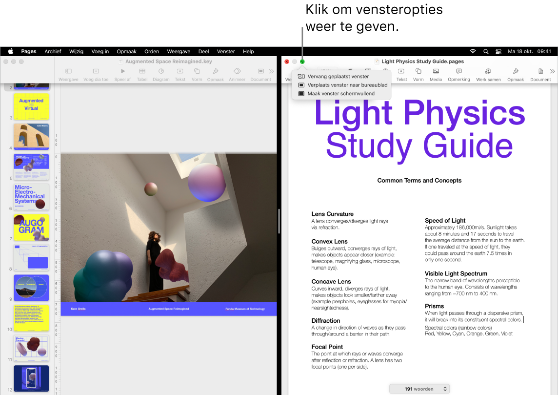 Een Keynote-presentatie die de linkerkant van het scherm vult en een Pages-document dat de rechterkant vult. Onder de groene knop is een venstermenu open met daarin de opties 'Vervang geplaatst venster', 'Verplaats venster naar bureaublad' en 'Maak venster schermvullend'.