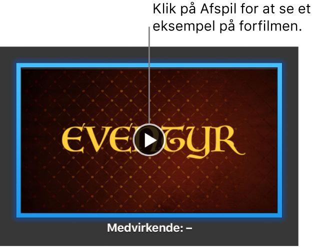 Skærmen med en iMovie-forfilm viser knappen Afspil.