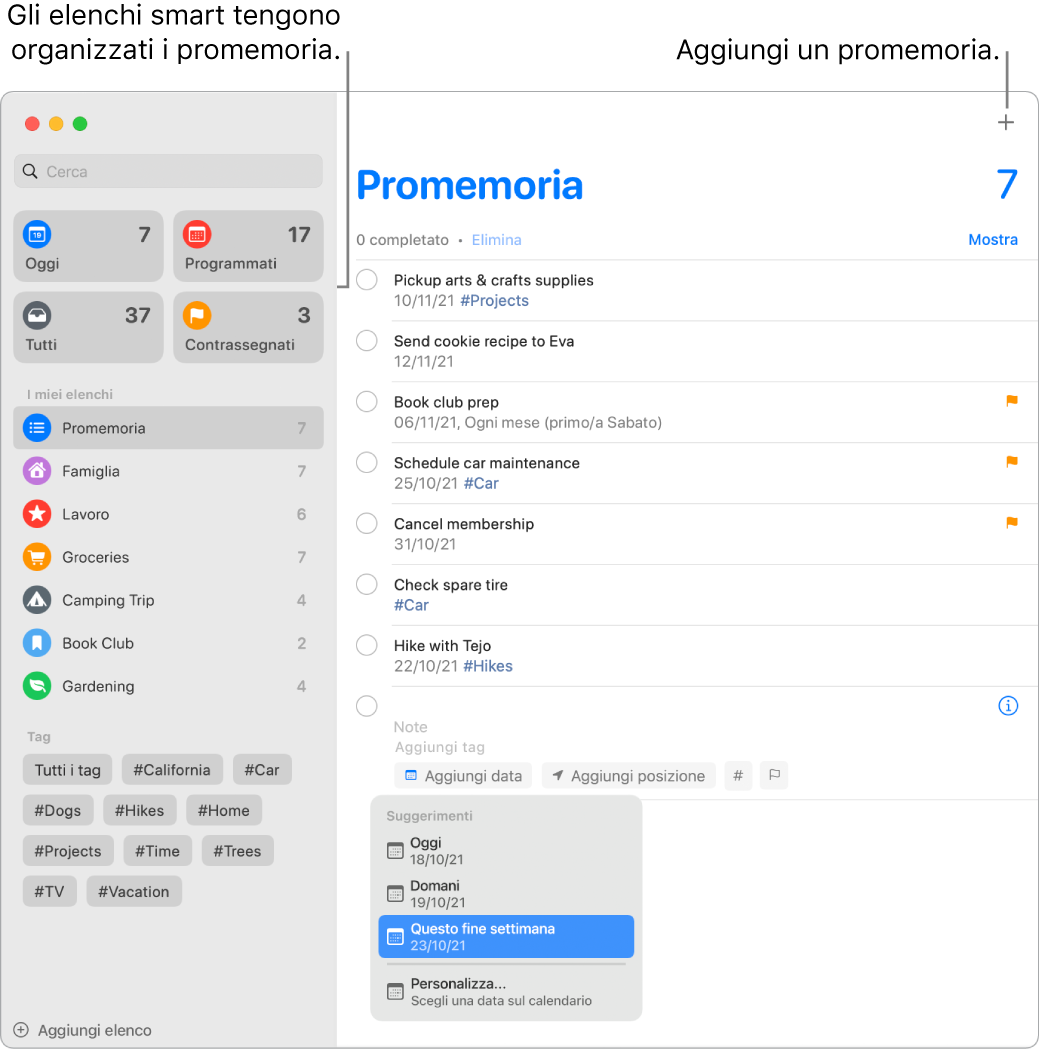 Una finestra di Promemoria con elenchi smart a sinistra e altri promemoria ed elenchi al di sotto. Una finestra di piccole dimensioni nel menu Suggerimenti è aperta e presenta suggerimenti per le opzioni Oggi, Domani, “Questo fine settimana” e Personalizzata.