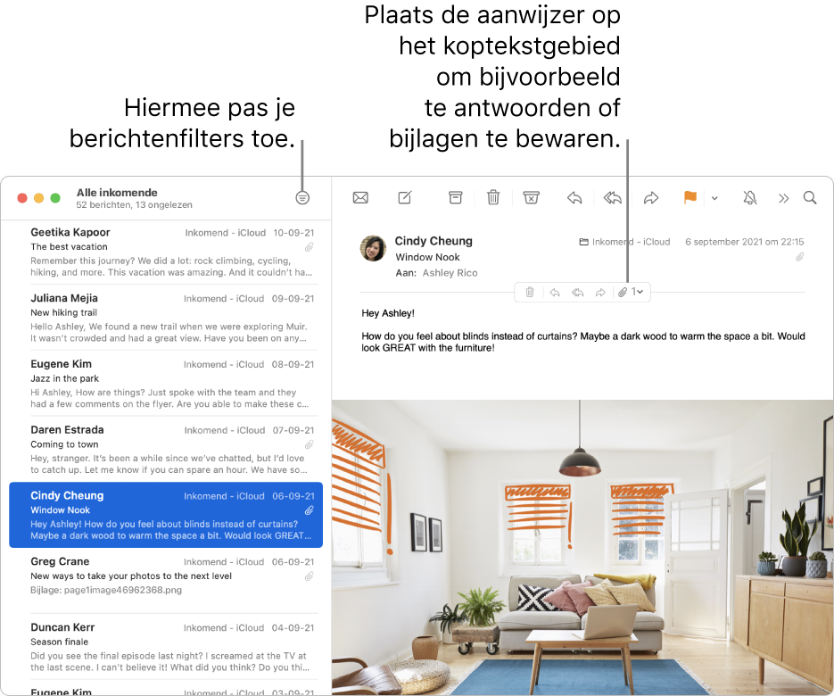 Het venster van Mail. Klik op de filterknop in de knoppenbalk om berichtenfilters toe te passen. Om knoppen weer te geven om bijvoorbeeld te antwoorden of bijlage te bewaren, beweeg je de aanwijzer over het kopgedeelte van een bericht.