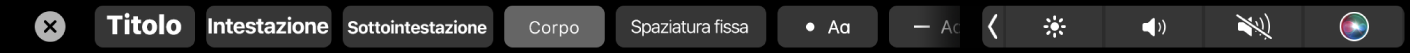 La Touch Bar di Note con i pulsanti per impostare lo stile dei paragrafi tra cui il titolo, l'intestazione e il corpo del testo oltre a quelli per definire la formattazione degli elenchi, quali elenco puntato, numerato o con i trattini.