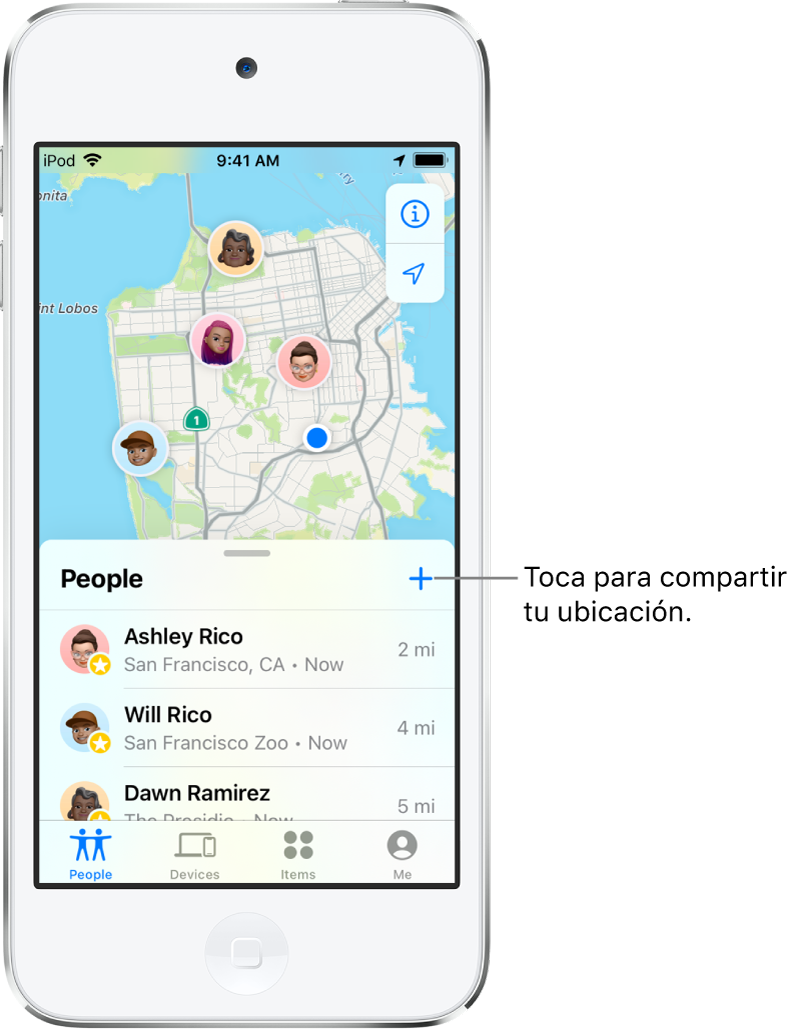 Pantalla Buscar abierta en la lista Personas. Hay tres personas en la lista: Ashley Rico, Will Rico y Dawn Ramírez. Toca el botón Añadir en la parte superior de la lista Personas para compartir tu ubicación.