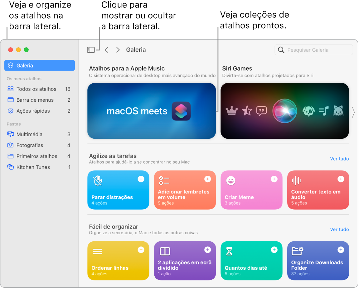 A janela Atalhos com a barra lateral aberta à esquerda e a Galeria à direita. O botão da barra lateral e as setas de navegação estão na parte superior esquerda por cima da Galeria e os campos de pesquisa na parte superior direita.