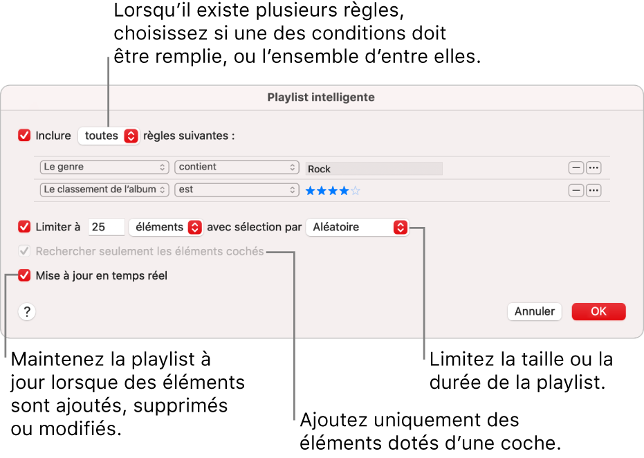 La zone de dialogue « Playlist intelligente » : Dans le coin supérieur gauche, sélectionnez Inclure, puis indiquez les critères de la playlist (comme Genre ou Classement). Continuez d’ajouter ou de supprimer des règles en cliquant sur le bouton Ajouter ou Supprimer en haut à droite. Sélectionnez différentes options dans la partie inférieure de la zone de dialogue, comme la limitation de la taille ou de la durée d’une playlist, l’utilisation exclusive des éléments cochés ou la mise à jour de la playlist par Musique lorsque votre bibliothèque est modifiée.